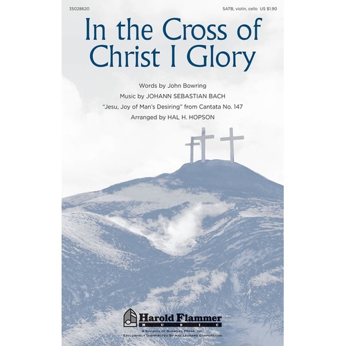 In The Cross Of Christ I Glory SATB (Octavo)