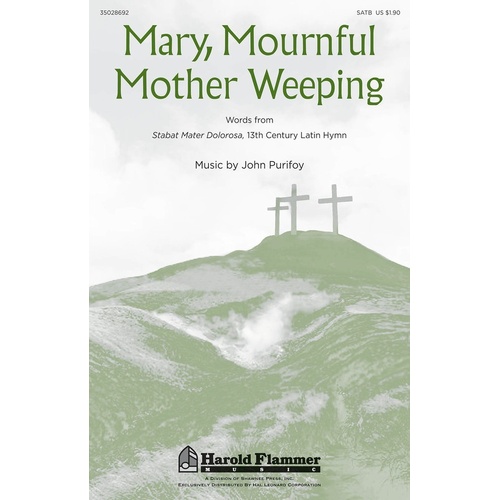 Mary Mournful Mother Weeping SATB (Octavo)