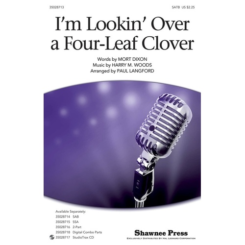 Im Looking Over A Four Leaf Clover SATB (Octavo)