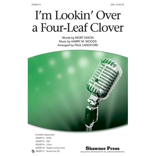 Im Looking Over A Four Leaf Clover SAB (Octavo)