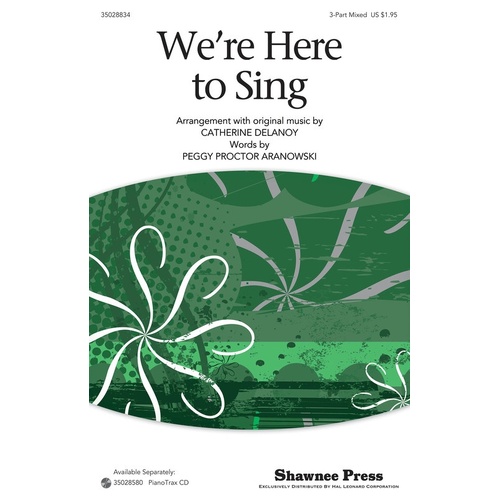 Were Here To Sing 3Pt (Octavo)