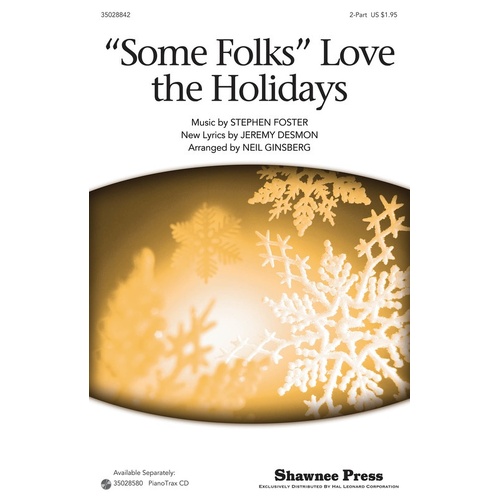 Some Folks Love The Holidays 2Pt (Octavo)