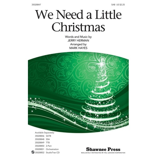 We Need A Little Christmas SAB (Octavo)