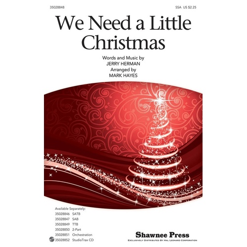 We Need A Little Christmas SSA (Octavo)