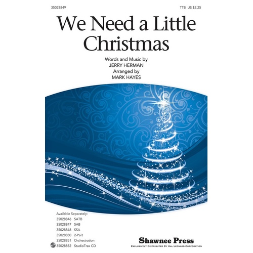 We Need A Little Christmas TTB (Octavo)