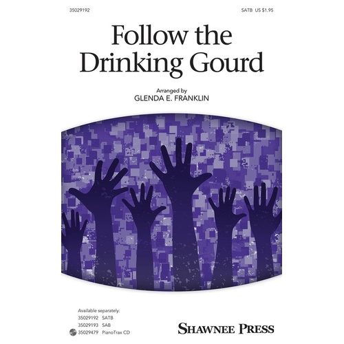 Follow The Drinking Gourd SATB (Octavo)