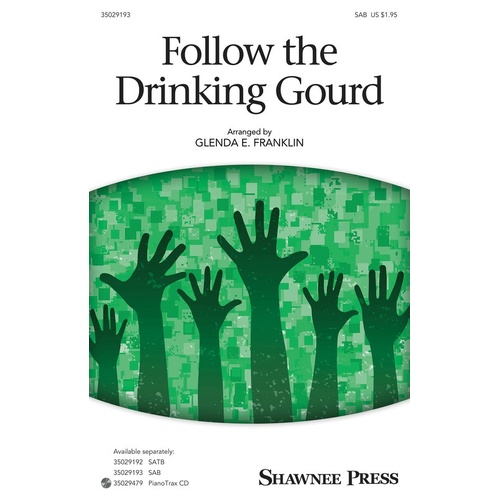 Follow The Drinking Gourd SAB (Octavo)