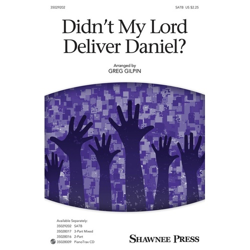 Didnt My Lord Deliver Daniel SATB (Octavo)