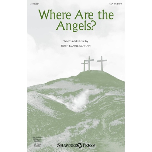 Where Are The Angels? SSA (Octavo)