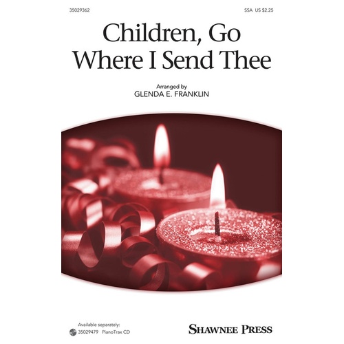 Children Go Where I Send Thee SSA (Octavo)