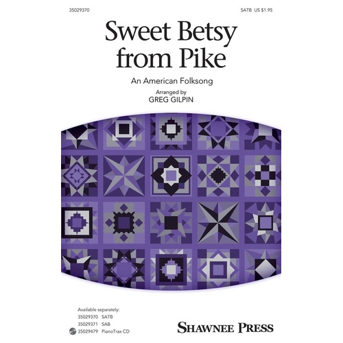 Sweet Betsy From Pike SATB (Octavo)