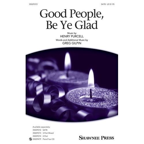 Good People Be Ye Glad SATB (Octavo)