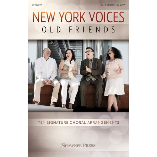 New York Voices - Old Friends SATB Divisi (Softcover Book)