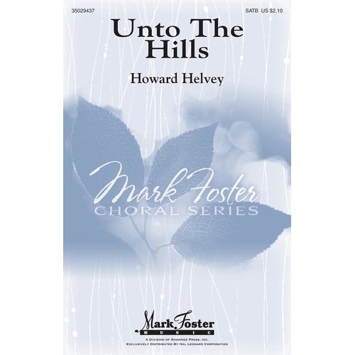 Unto The Hills SATB (Octavo)