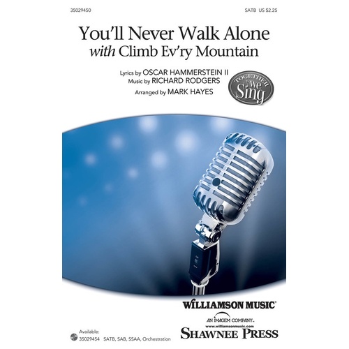 You'll Never Walk Alone / Climb Every Mountain Ss (Octavo)
