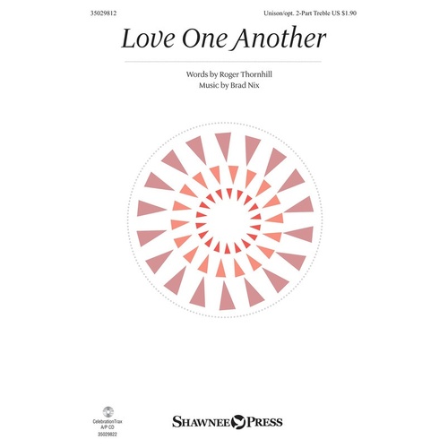 Love One Another Unison Or 2 Part Treble (Octavo)