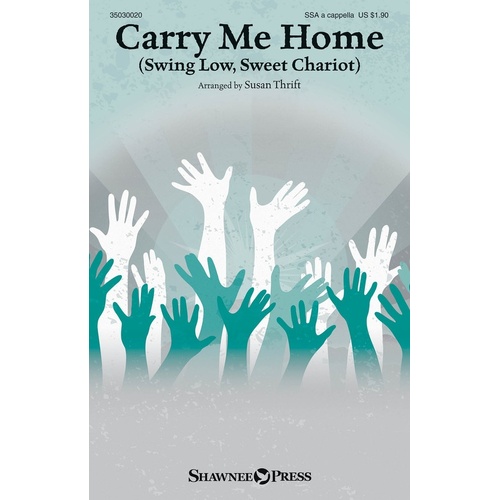 Carry Me Home SSA A Cappella (Octavo)