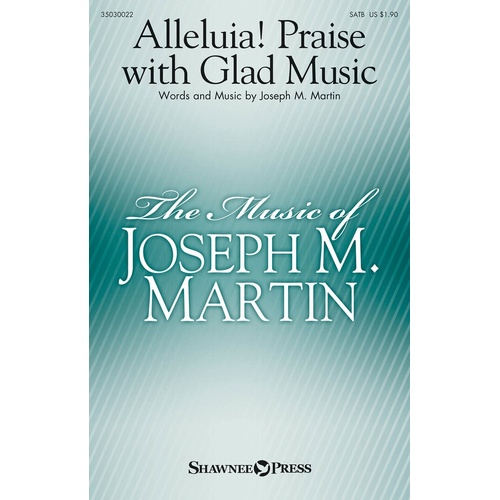 Alleluia! Praise With Glad Music SATB (Octavo)
