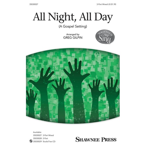 All Night All Day (A Gospel Setting) 3 Part Mixe (Octavo)