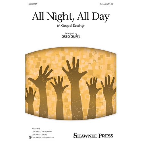 All Night All Day (A Gospel Setting) 2 Part (Octavo)