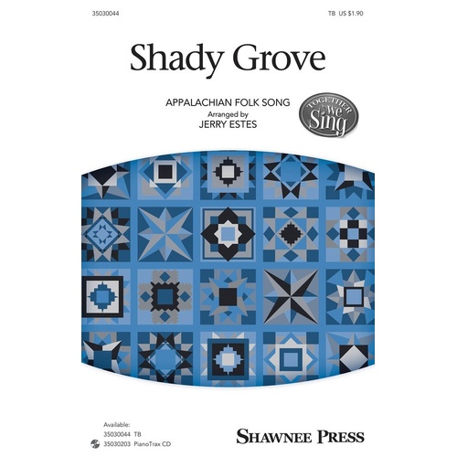 Shady Grove TB (Octavo)