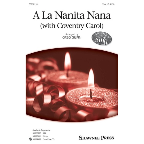 A La Nanita Nana With Coventry Carol ssA (Octavo)