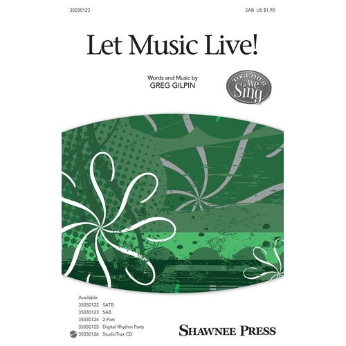 Let Music Live SAB (Octavo)
