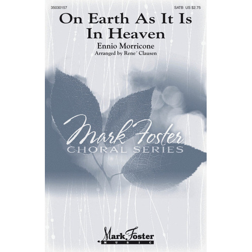 On Earth As It Is In Heaven SATB Double Choir
