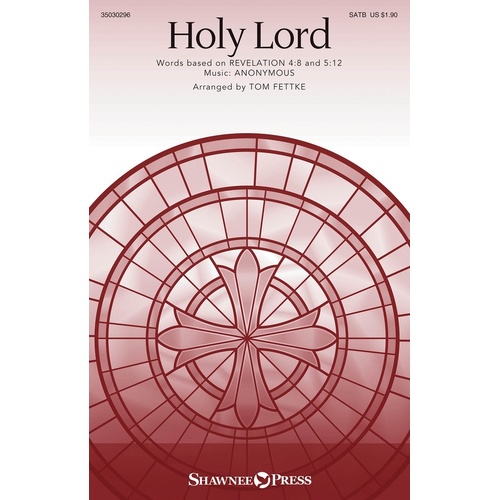 Holy Lord SATB (Octavo)