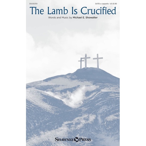 Lamb Is Crucified SATB A Cappella (Octavo)