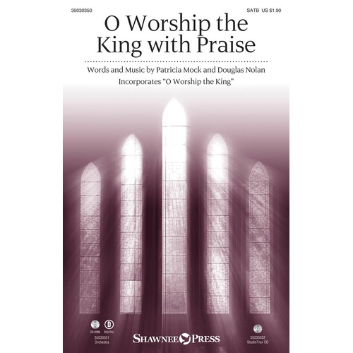 O Worship The King With Praise SATB (Octavo)
