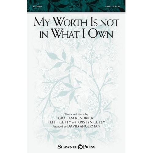 My Worth Is Not In What I Own SATB (Octavo)