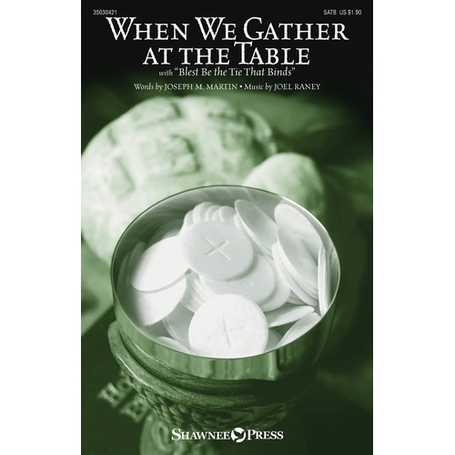 When We Gather At The Table SATB (Octavo)