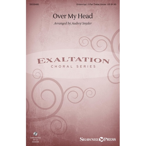 Over My Head Unison Opt Descant (Octavo)