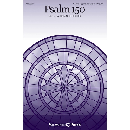 Psalm 150 SATB Divisi A Cappella (Octavo)
