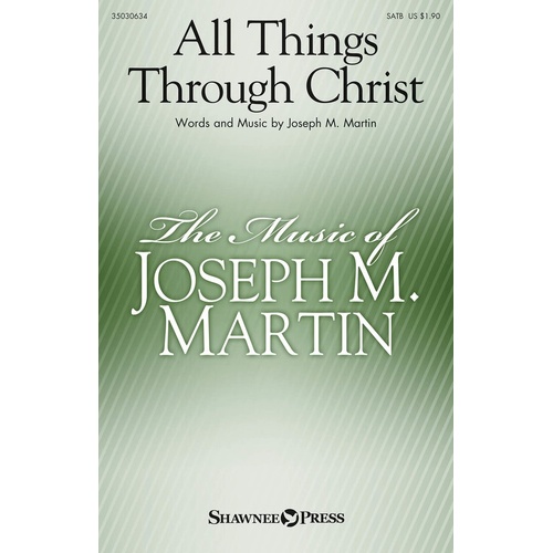 All Things Through Christ SATB (Octavo)