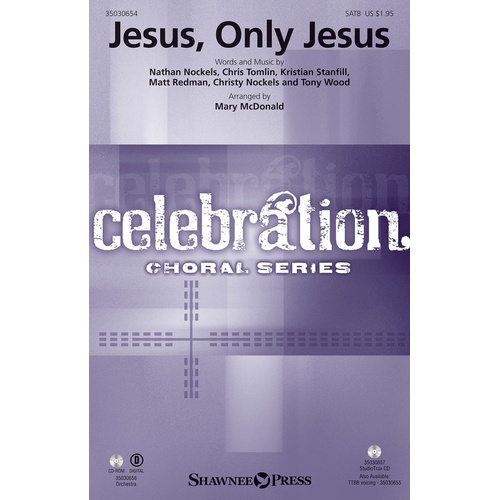 Jesus Only Jesus SATB (Octavo)