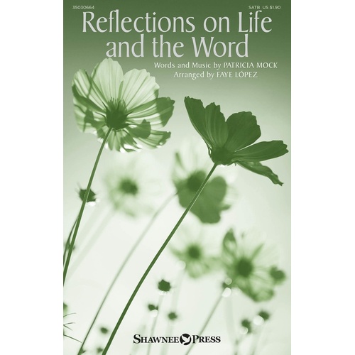 Reflections On Life And The Word SATB (Octavo)