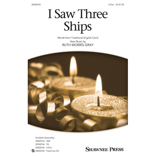 I Saw Three Ships 2 Part (Octavo)