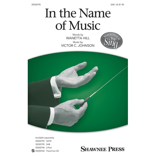 In The Name Of Music SAB (Octavo)