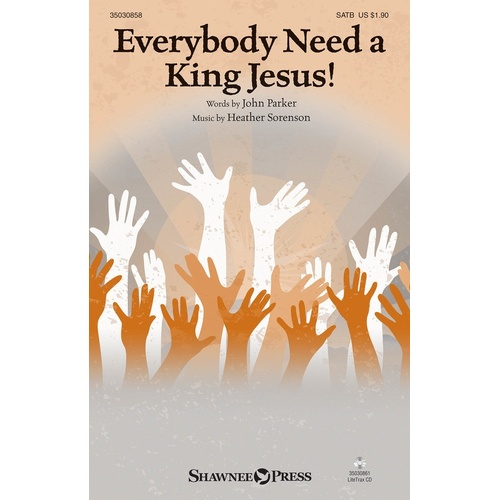 Everybody Need A King Jesus! SATB (Octavo)