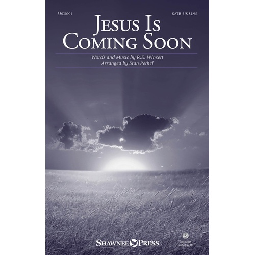Jesus Is Coming Soon SATB 