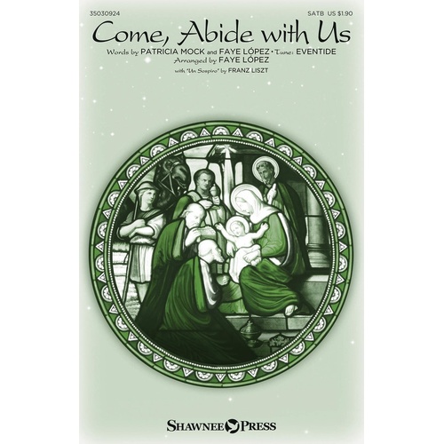 Come Abide With Us SATB (Octavo)