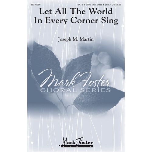 Let All The World In Every Corner Sing SATB (Octavo)