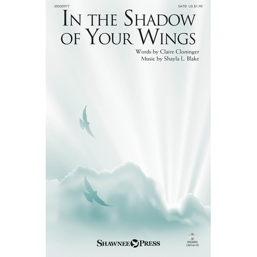 In The Shadow Of Your Wings SATB (Octavo)