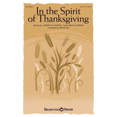 In The Spirit Of Thanksgiving SATB (Octavo)