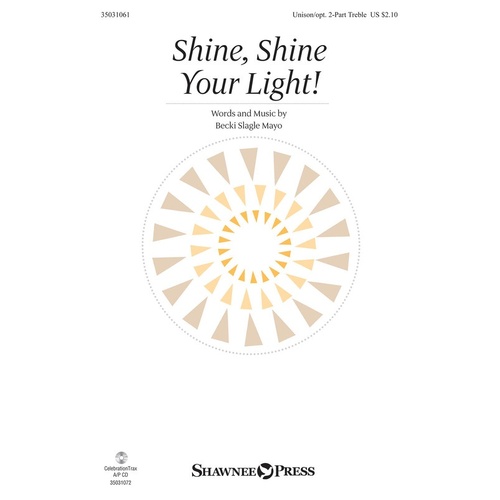 Shine Shine Your Light! Unison/2 Part (Octavo)