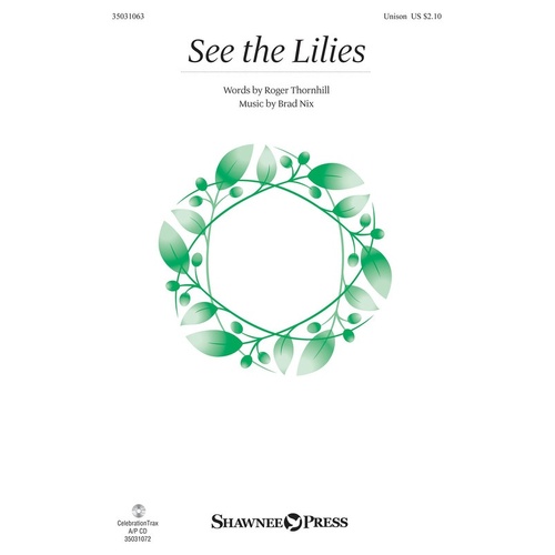 See The Lilies Unison (Octavo)