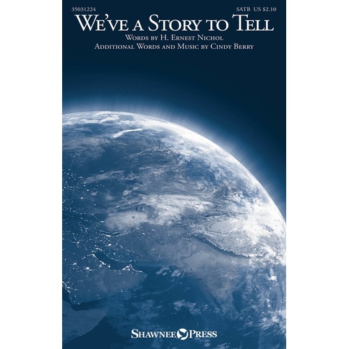Weve A Story To Tell SATB (Octavo)