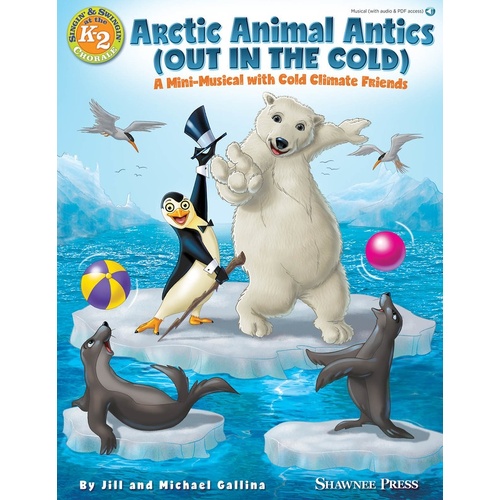Arctic Animal Antics (Out In The Cold) Teachers Book/Online Audio (Softcover Book/Online Audio)